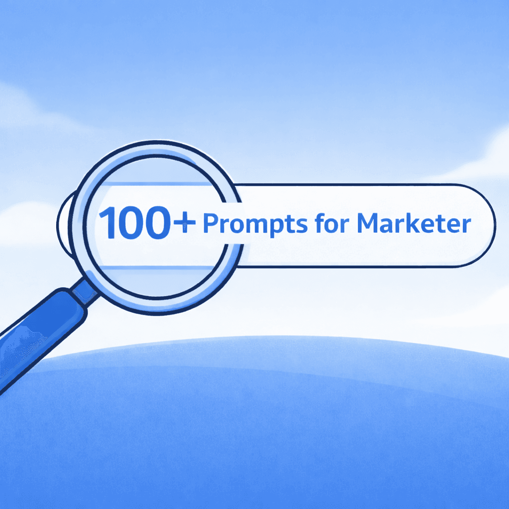 The Ultimate AI Prompt Library for Marketing Teams [100+ Prompts]