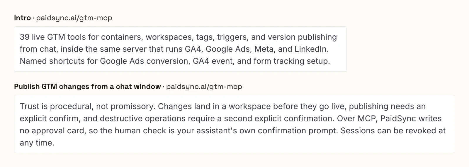 PaidSync's GTM MCP page saying it has 39 live GTM tools, and that over MCP PaidSync writes no approval card, so the human check is your assistant's own confirmation prompt.