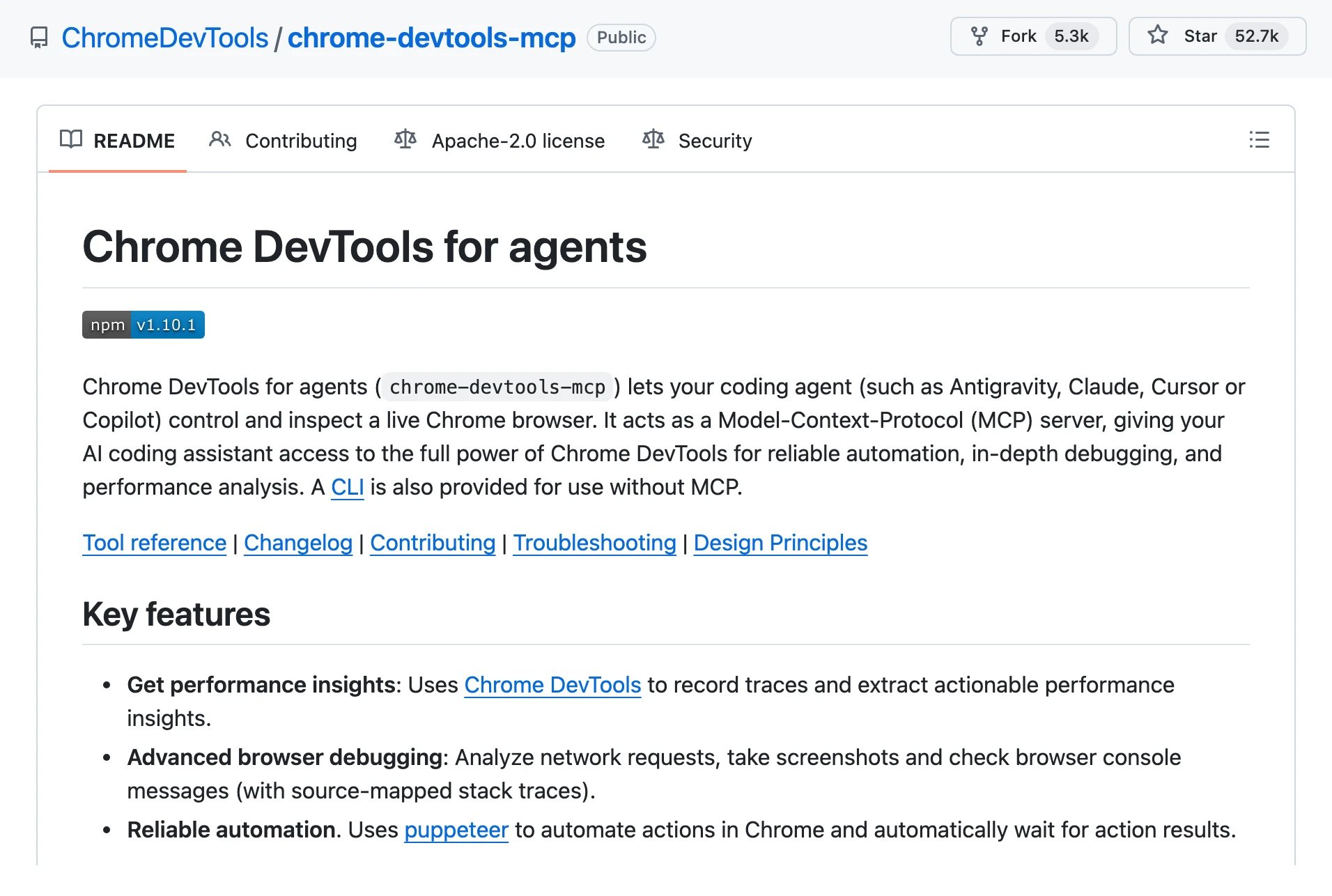 The ChromeDevTools/chrome-devtools-mcp GitHub repository, Apache-2.0 licensed with 52.7k stars, whose README says it lets your coding agent control and inspect a live Chrome browser.