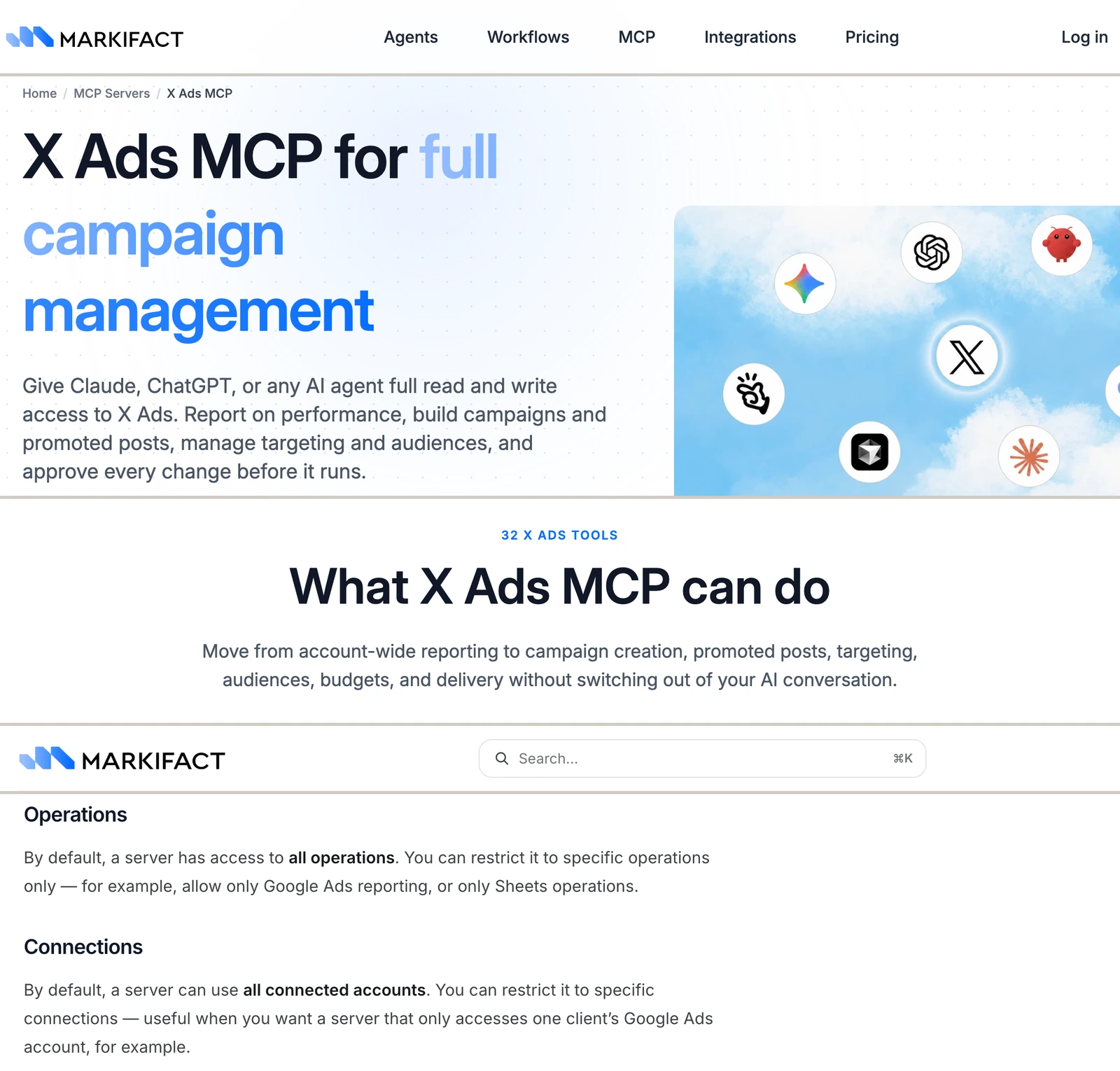 Markifact's X Ads page promises you approve every change and lists 32 X Ads tools, while its MCP docs say a server has access to all operations and all connected accounts by default.