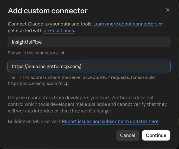 Claude's Add custom connector dialog with the name InsightfulPipe and https://main.insightfulmcp.com/ filled in, ready for Continue.
