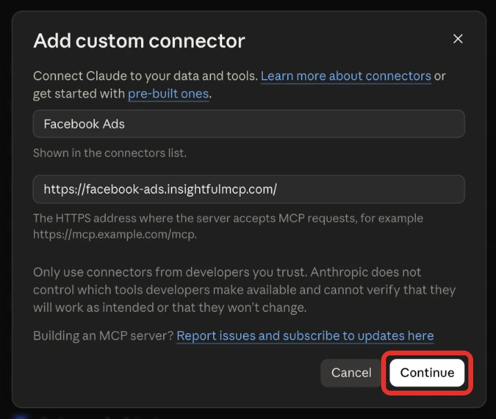 Claude's Add custom connector dialog with the name Facebook Ads and https://facebook-ads.insightfulmcp.com/ filled in, ready for Continue.