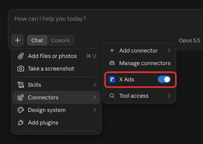 A new Claude chat with the + menu open on Connectors and the X Ads connector switched on.