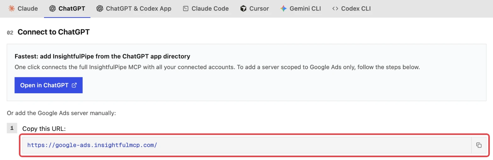 The Google Ads MCP page inside InsightfulPipe with the ChatGPT tab open, showing the Open in ChatGPT button and the server URL https://google-ads.insightfulmcp.com/ to copy.