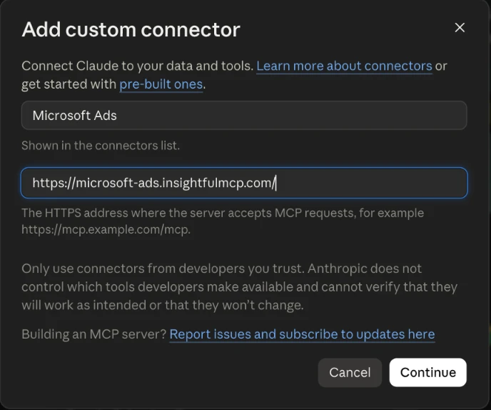 Claude's Add custom connector dialog with the name Microsoft Ads and https://microsoft-ads.insightfulmcp.com/ filled in, ready for Continue.