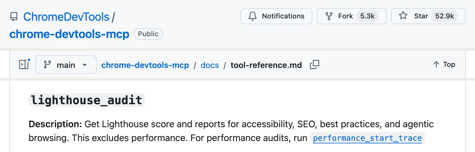 The lighthouse_audit entry in the Chrome DevTools MCP tool reference on GitHub, which covers accessibility, SEO, best practices and agentic browsing and says it excludes performance.