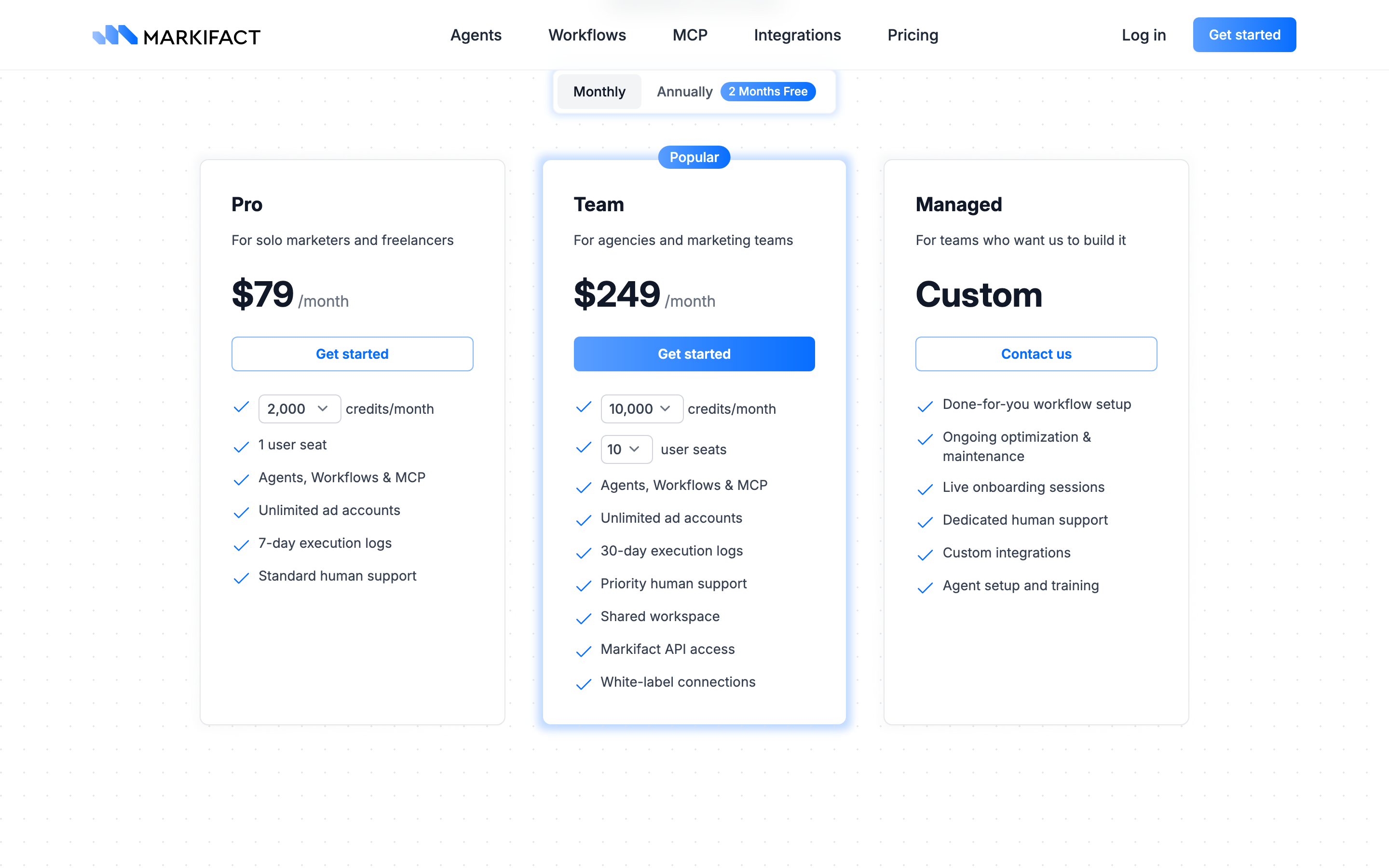 Markifact pricing: Pro at $79 a month with 2,000 credits and one user seat, Team at $249 with 10,000 credits and 10 user seats.